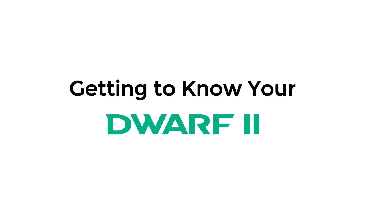 DWARF II Tutorial-Quick Start Guide
