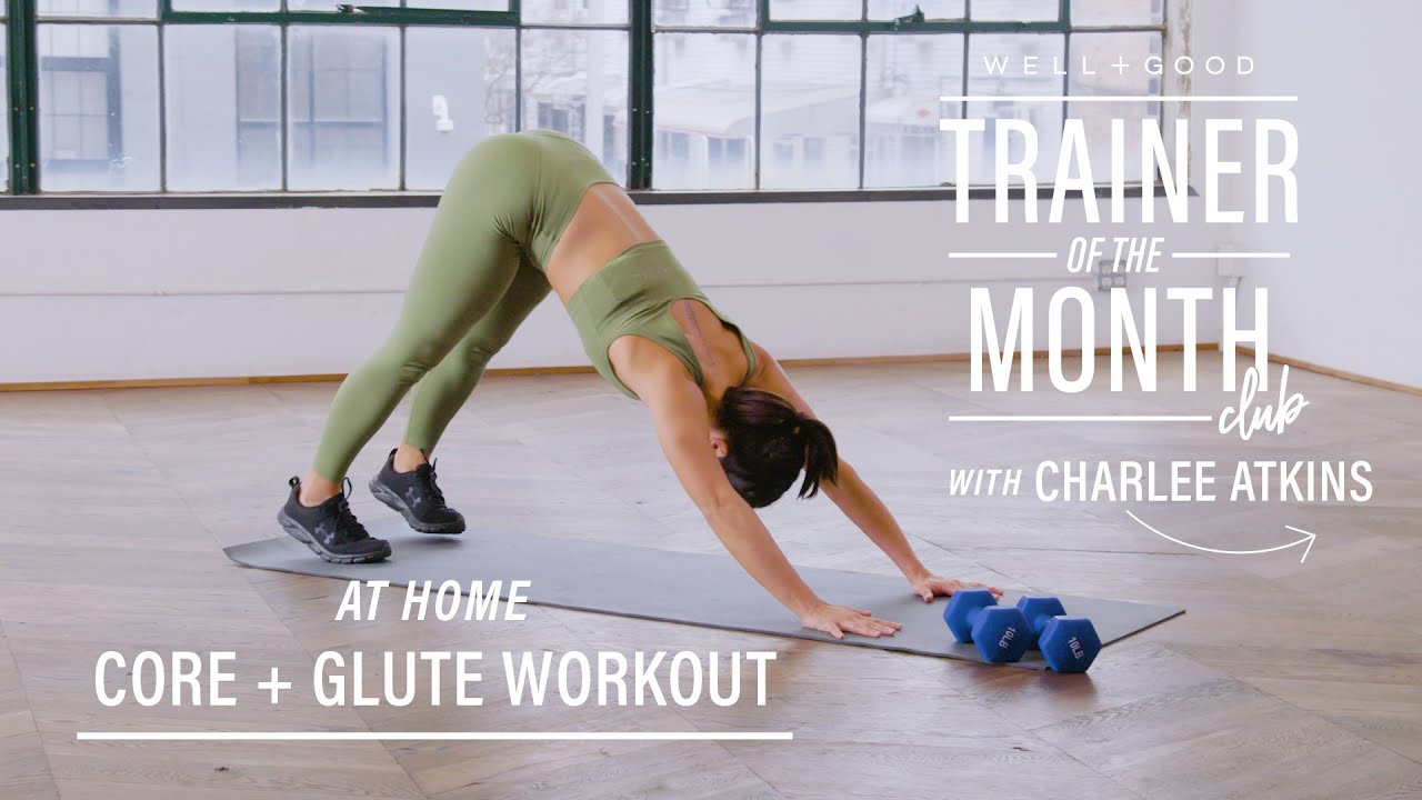 At Home Core and Glute Workout | Trainer of the Month Club | Well+Good