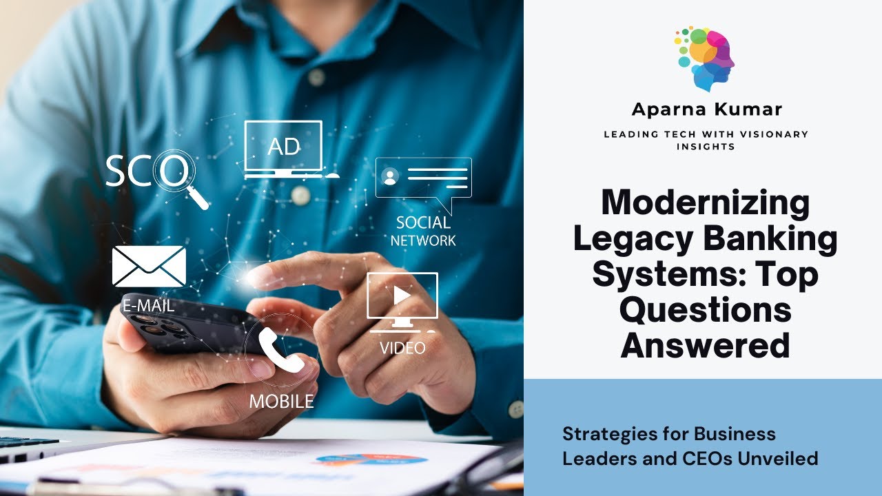 Navigating the Digital Transformation: Strategies for Modernizing Legacy Banking Systems