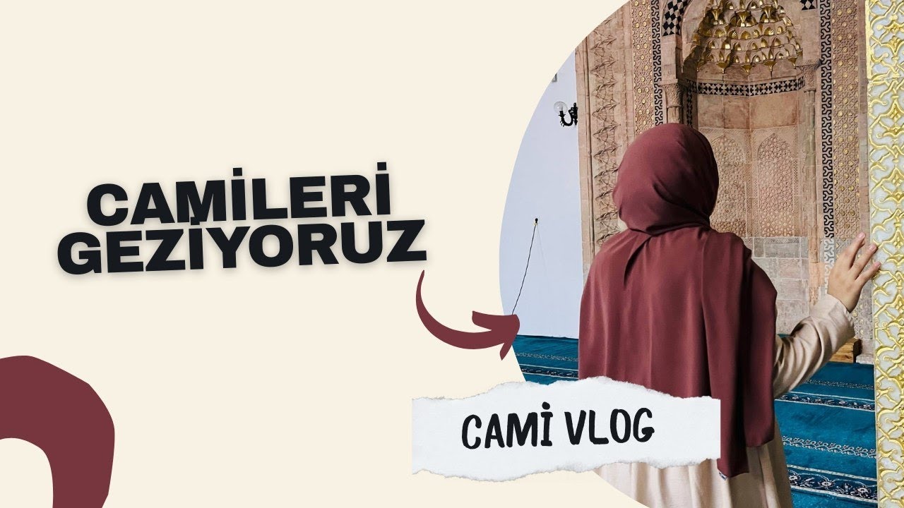 Camileri Geziyoruz - Diyarbakır 