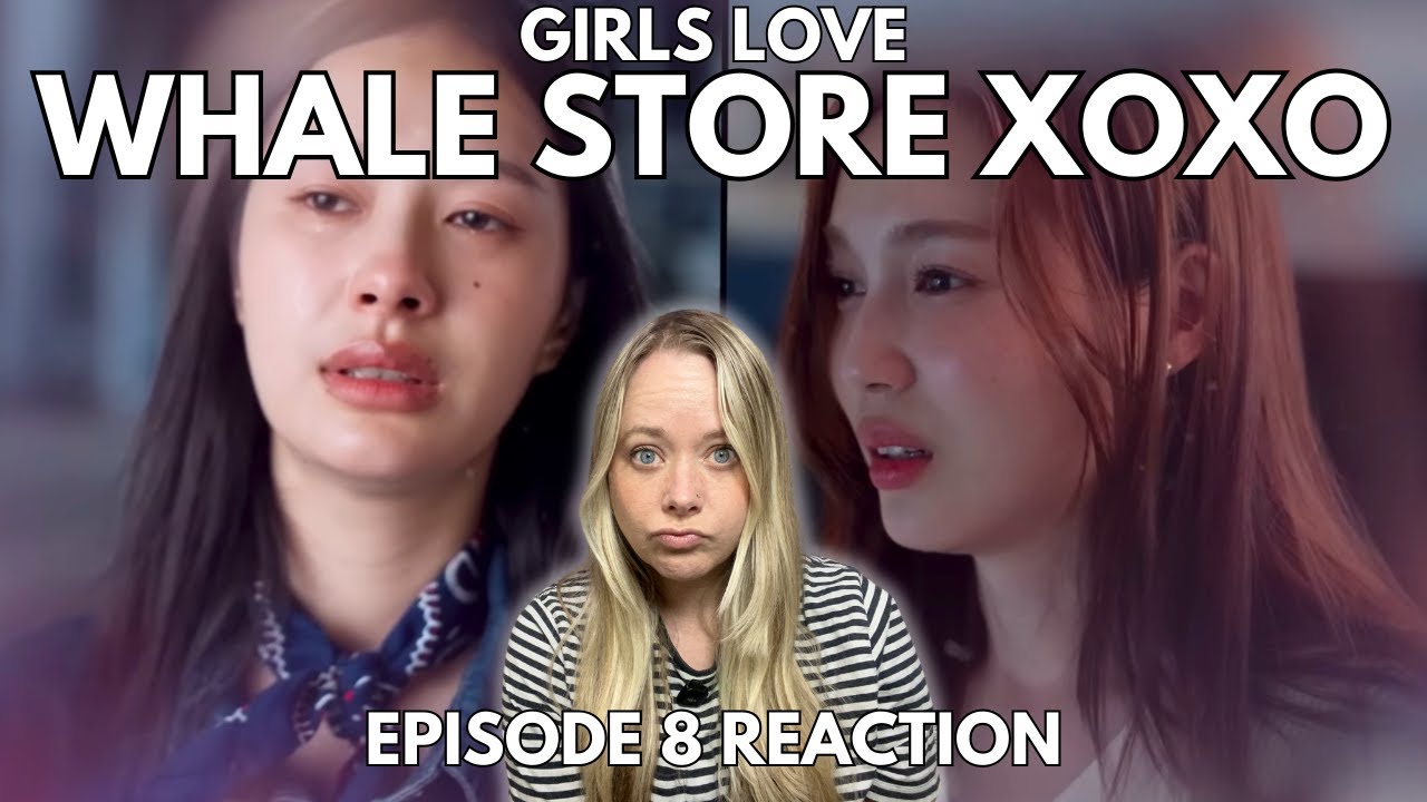 Well that hurt a bit - FULL REACTION คุณวาฬร้านชำ Whale Store xoxo | EP.8