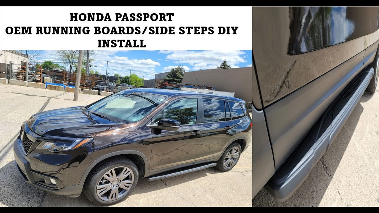 Honda Passport Running Boards/Side Steps DIY Install