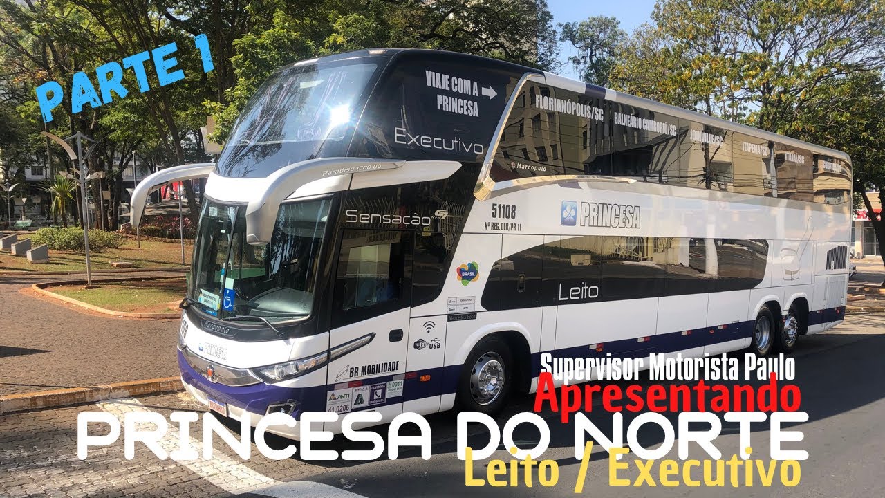 Apresentação New G7 1800DD PRINCESA DO NORTE 51108 Leito/Executivo (Parte 1)