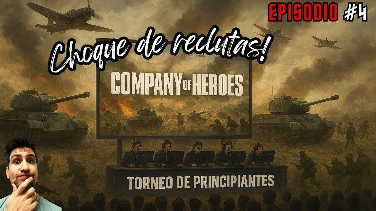 🟡 TORNEO: Choque de reclutas! | Ep. 4 | #coh #companyofheroes #torneo