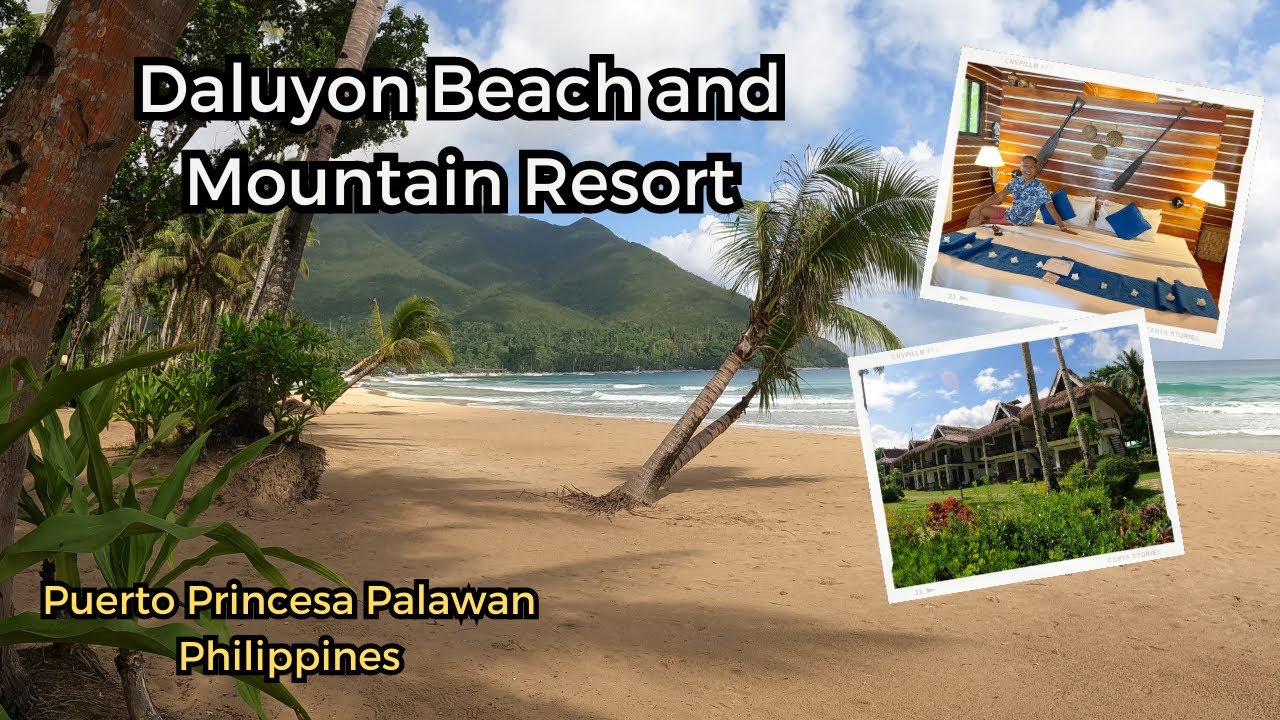 DALUYON Beach MOUNTAIN RESORT 4k (Hotel TOUR & Experienced) #daluyon #palawan #thorkenn #travel
