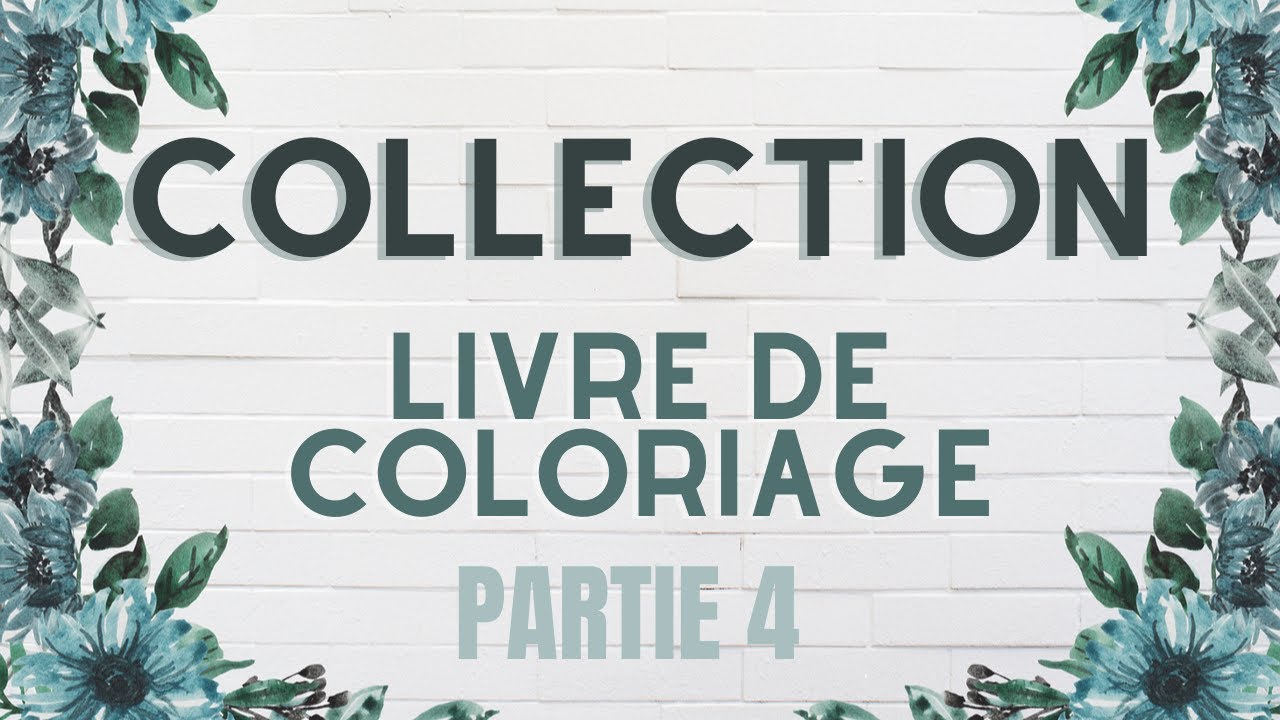 Collection Livres de Coloriages - PART 4 (2021)