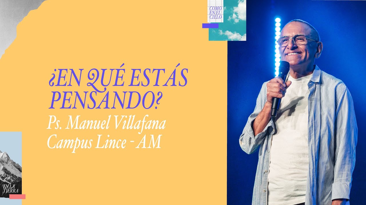 18.01.26 | Manuel Villafana | ¿En qué estás pensando? | Campus Lince AM
