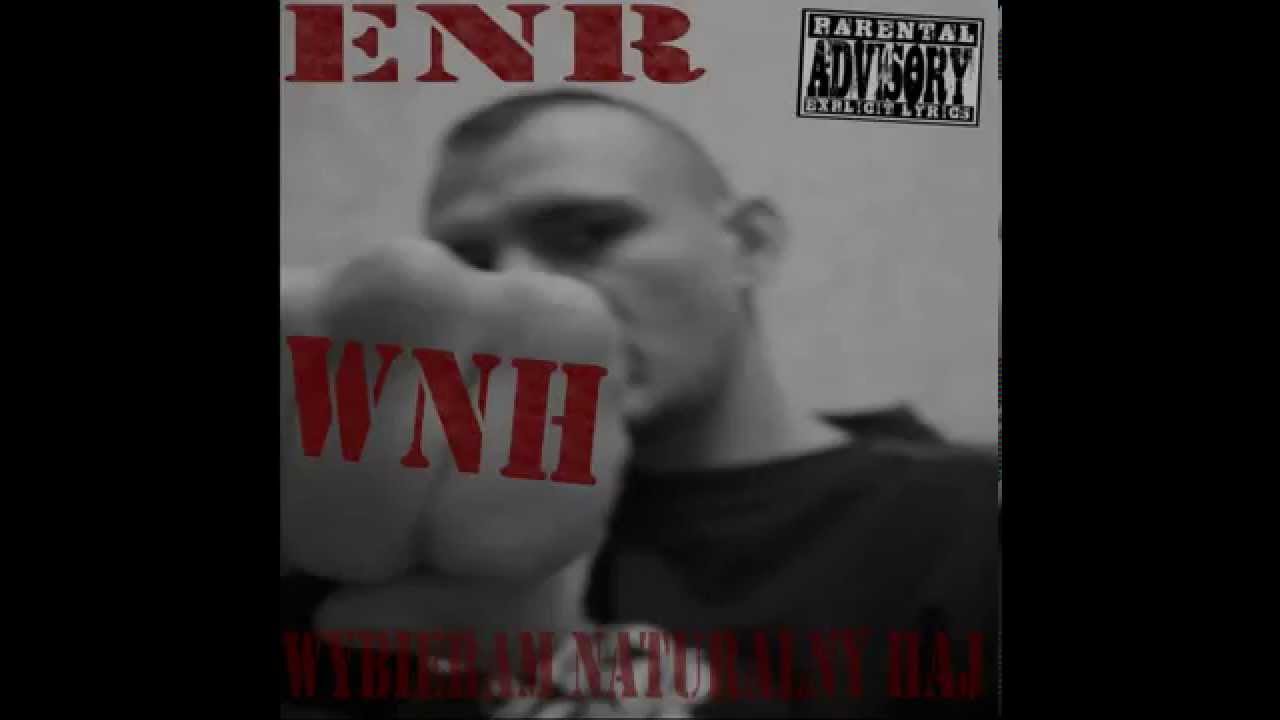 ENR WNH - Stałe Są Tylko Zmiany feat Łysy NDT, KOSA, Pati TDP
