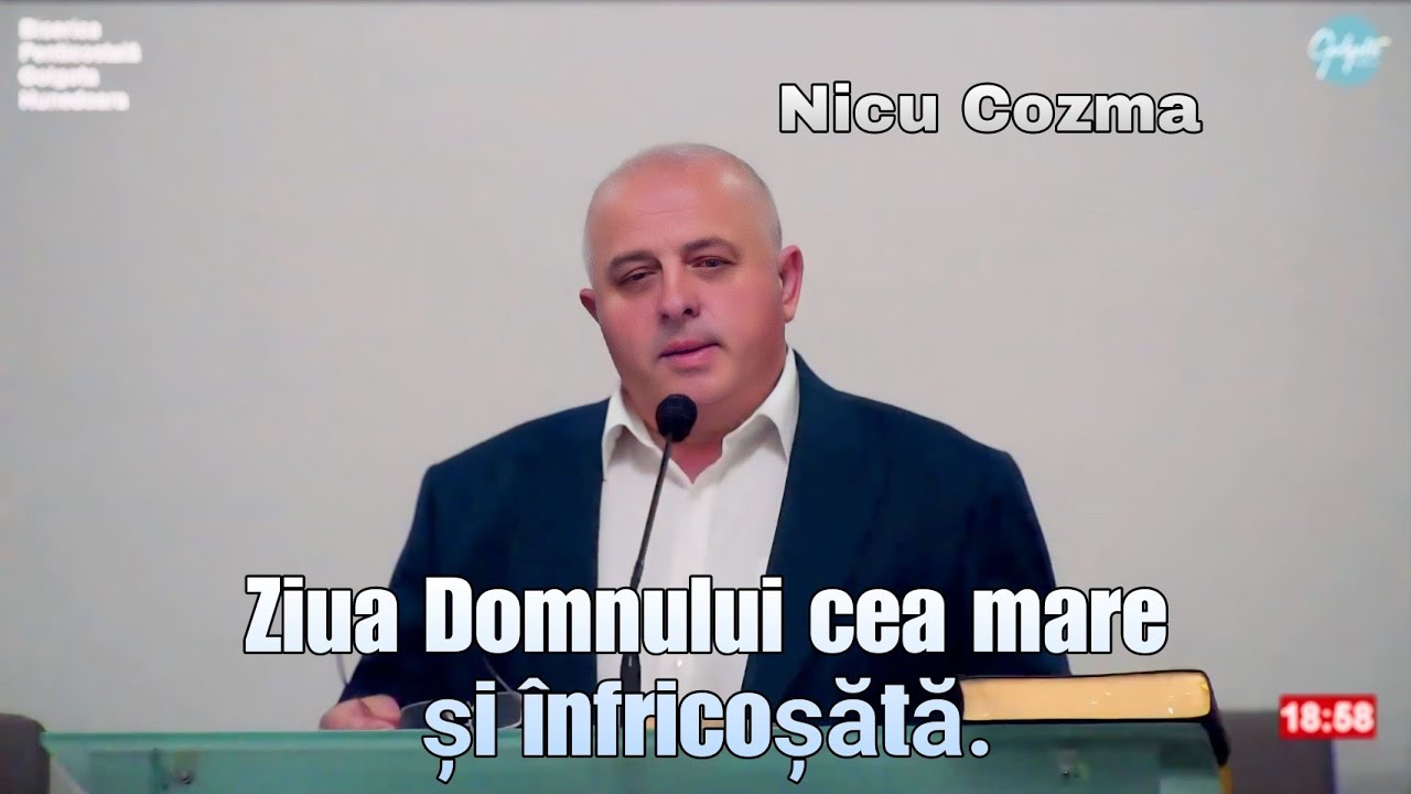 Nicu Cozma - Ziua Domnului cea mare și înfricoșătă.