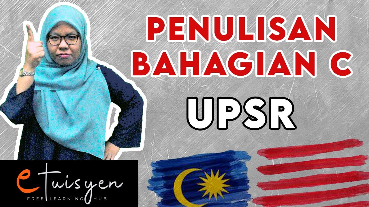 [eTuisyen] UPSR BAHASA MELAYU: Bab Karangan - Penulisan (Bahagian C)
