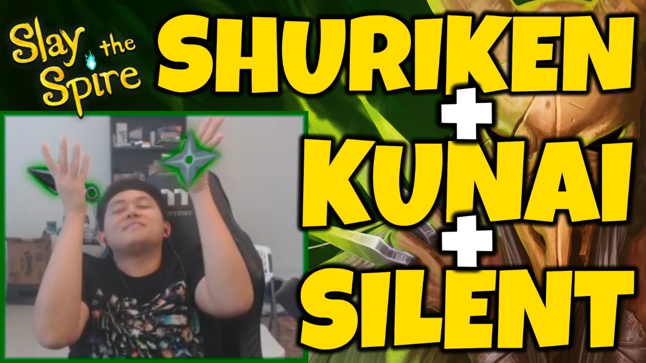 Got Kunai and Shuriken What Could go Wrong?? / Amaz / Slay the Spire