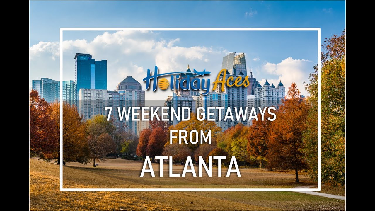 7 Weekend Getaways from Atlanta #weekendgetawaysfromatlanta #weekenddestinationsfromAtlanta