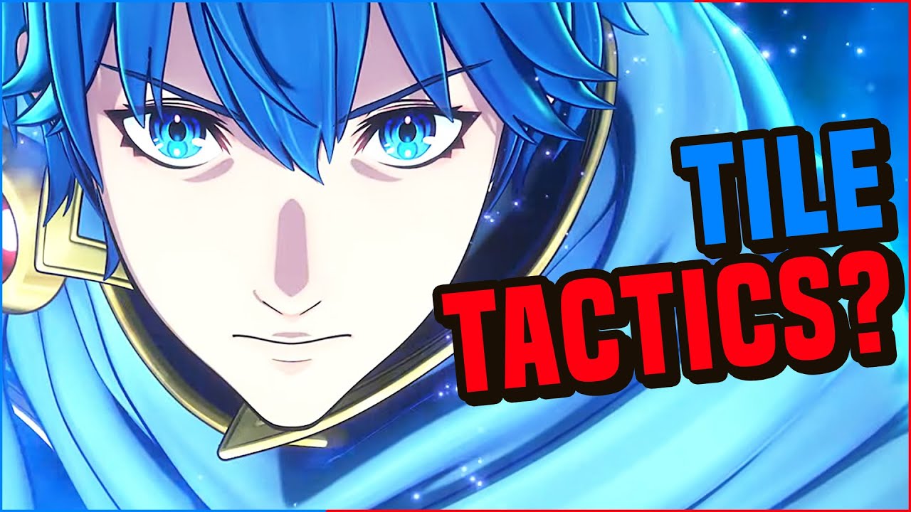 Fire Emblem Engage TILE MECHANICS!