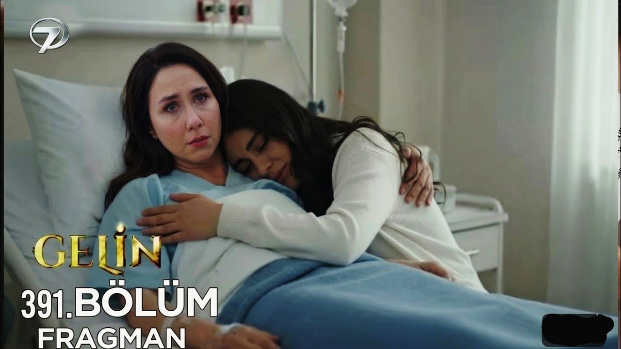 Gelin 391. Bölüm Fragmanı