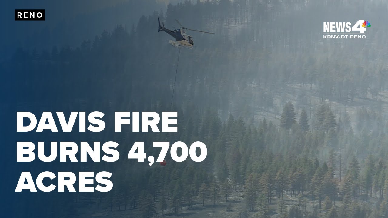 Davis Fire burns estimated 4,700 acres in Reno area