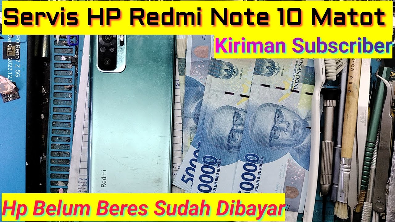 Redmi Note 10 Mati Total PART 2 Kiriman Subscriber Jakarta (ACP CPU)