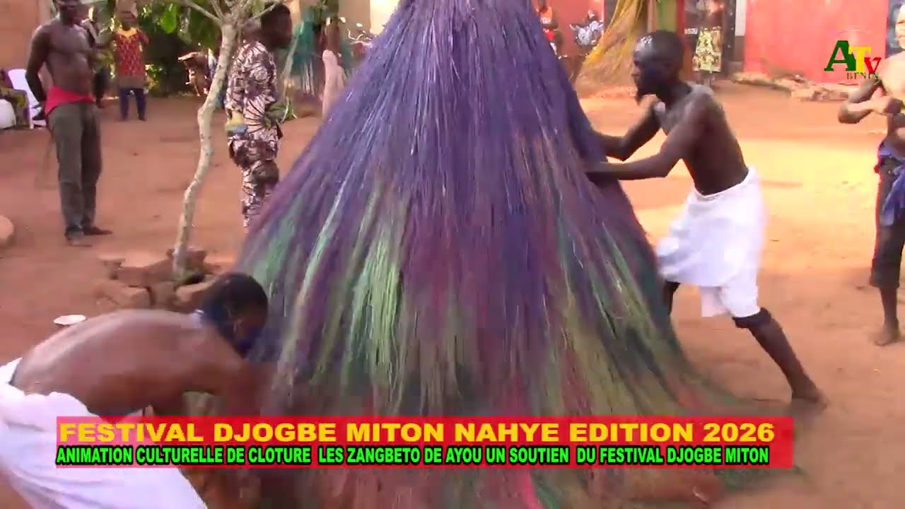 FESTIVAL DJOGBE MITON NAHYE 9EME ÉDITION :ANIMATION CULTURELLE DE CLÔTURE LES ZANGBETO DE AYOU AHOTA