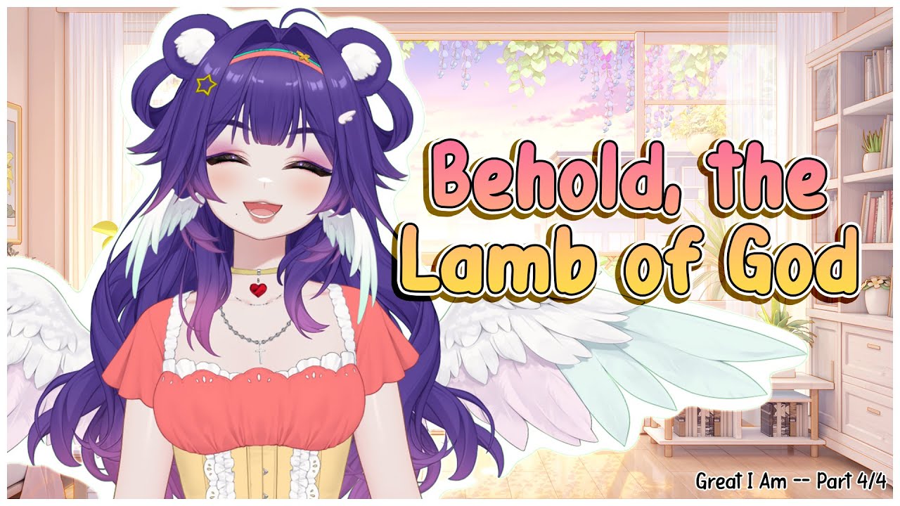 Behold, the Lamb of God!