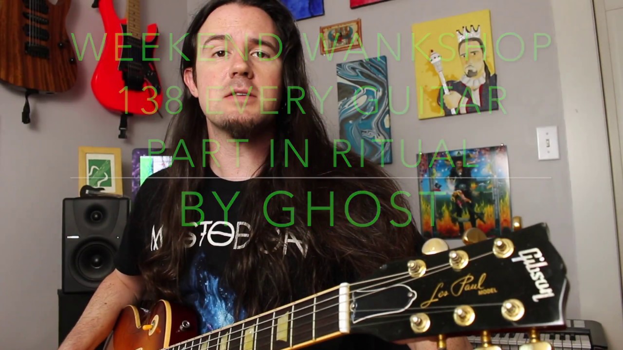 Every guitar riff and solo in Ritual by Ghost lesson! Weekend Wankshop 138