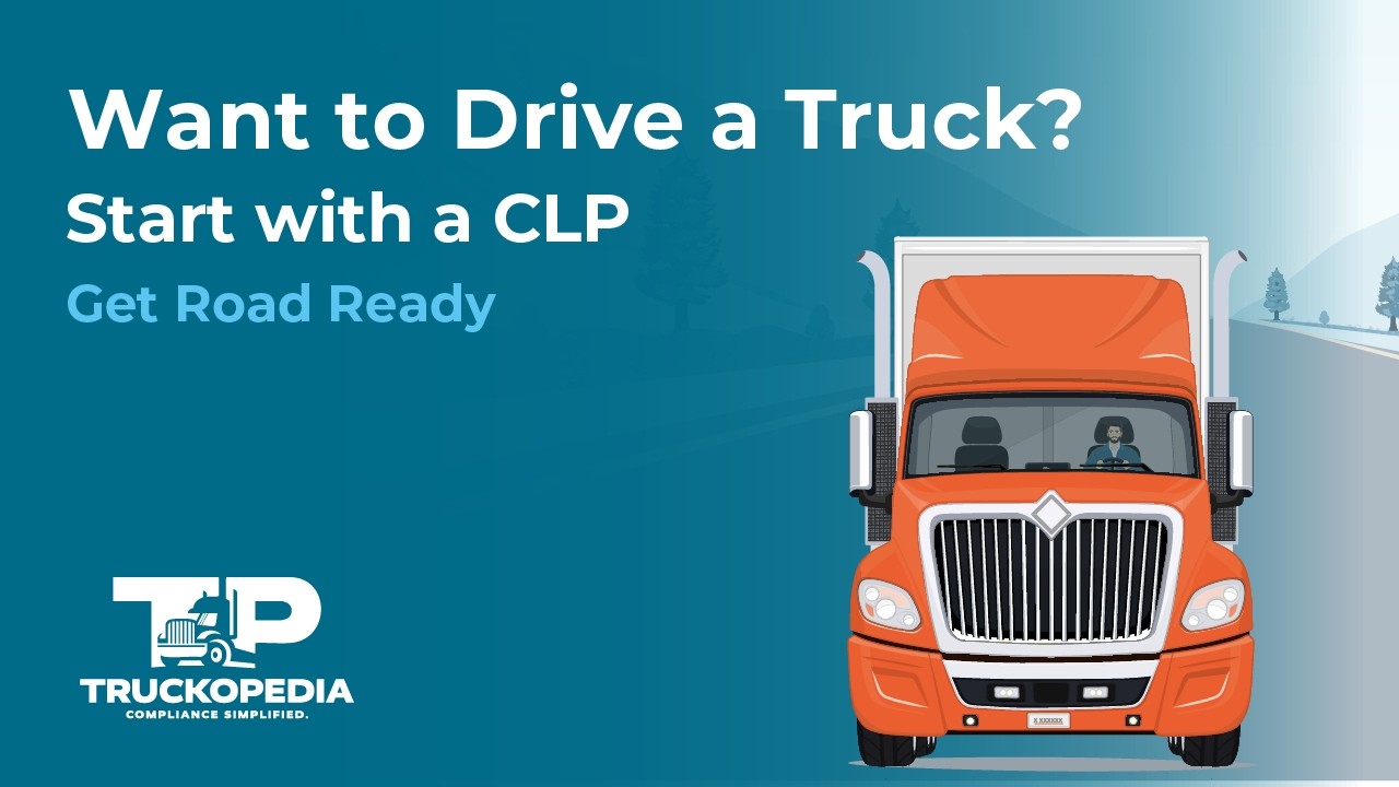 How to Get a Commercial Learner&rsquo;s Permit (CLP) | CDL Permit Explained