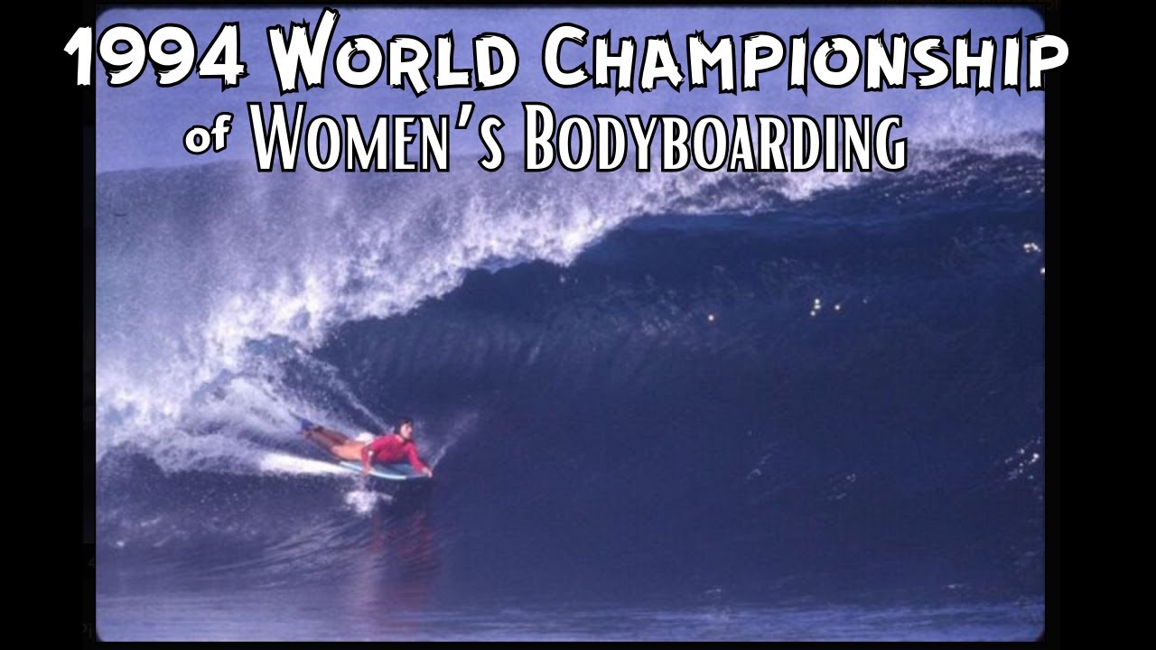 PIPELINE Women's Bodyboard Championship ‘94