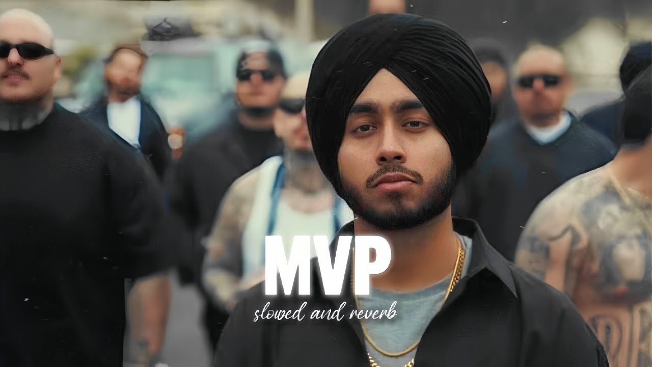 MVP ( Slowed + Reverb ) - Shubh