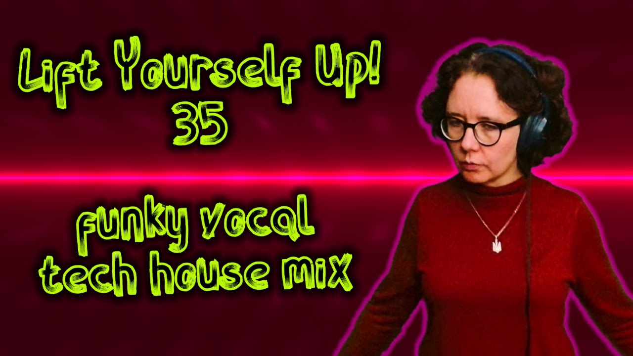 Funky Vocal Tech House Mix 🎧 Lift Yourself Up! 35 🎧 Stream Recorded on 18.10.2025 [209]