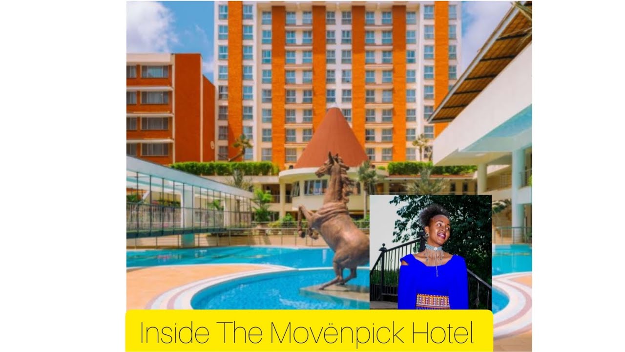 A Mini-Tour of Movënpick Hotel & Residences//A 5-Star Hotel in Westlands, Nairobi Kenya.