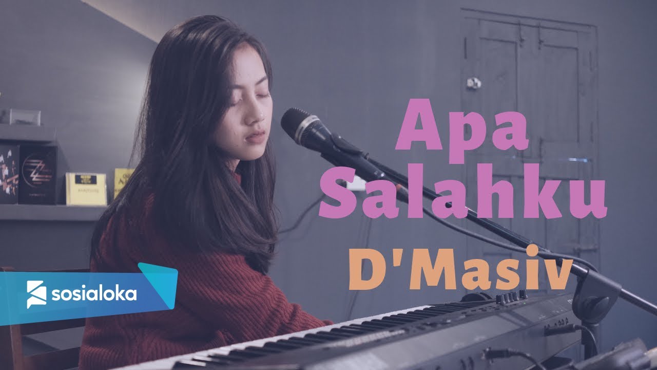APA SALAHKU - D'MASIV | MICHELA THEA