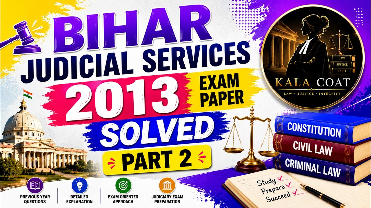 Bihar Judicial Services 2013 Part 2 | Bihar Judiciary Previous Year Question Papers | Kala Coat
