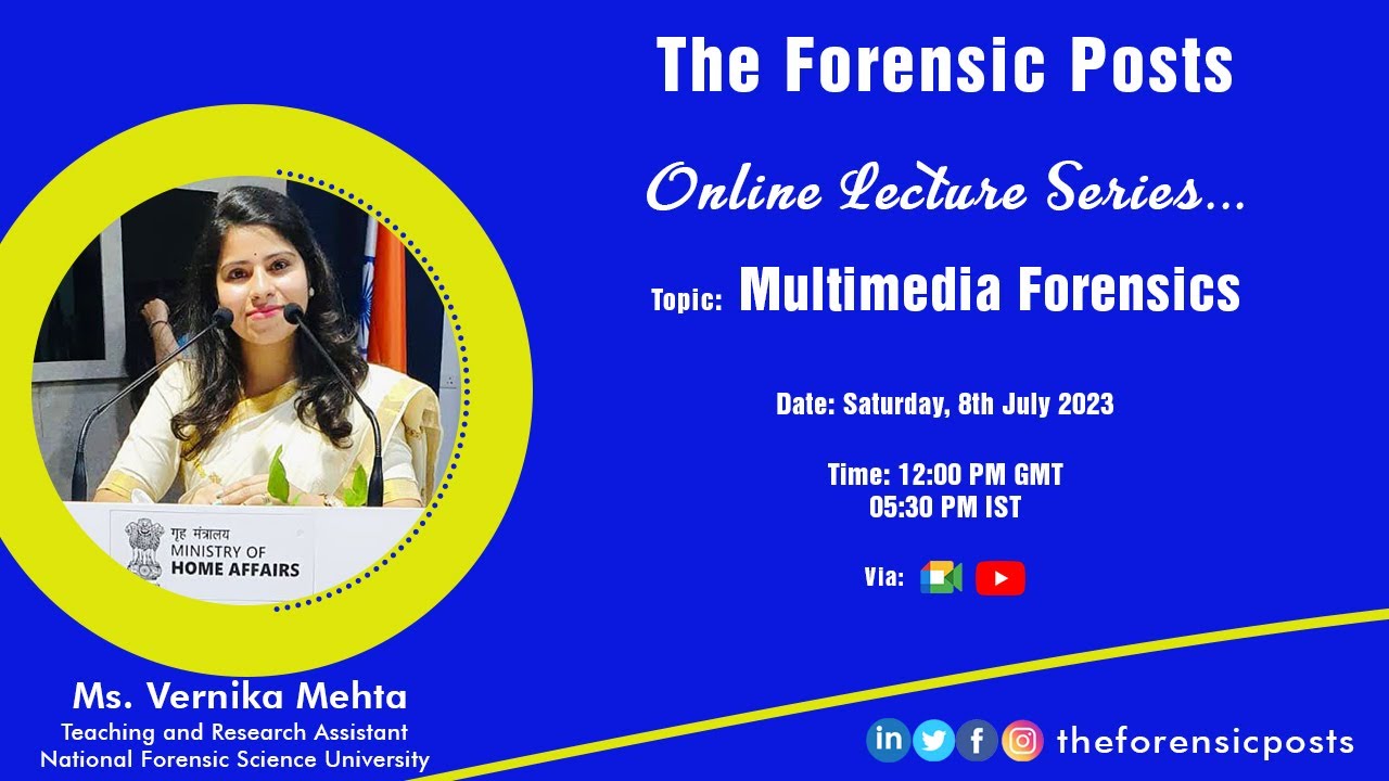 Lecture Series | Episode 02 | Multimedia Forensics