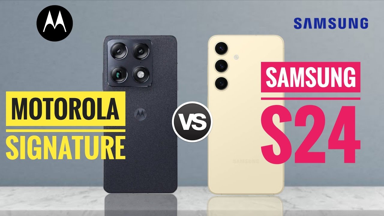 Motorola Signature vs Samsung S24 : Full Comparison ⚡ Which is Best?