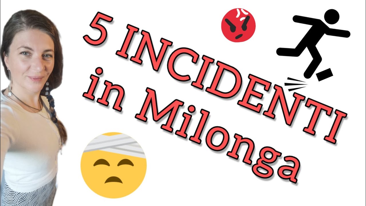 5 INCIDENTI CHE SUCCEDONO IN MILONGA (e come risolverli)