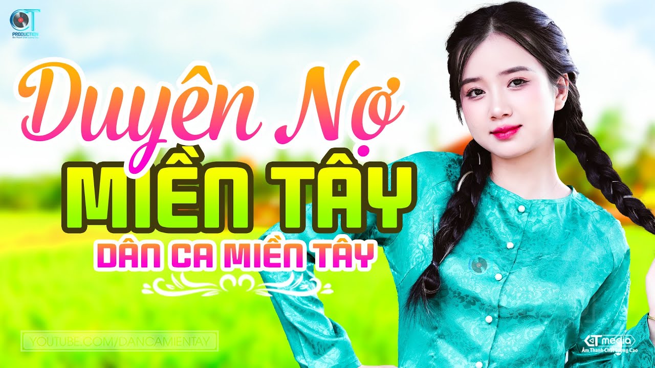 Duyên Nợ Miền Tây - LK Dân Ca Miền Tây 2024, Nhạc Trữ Tình Quê Hương Chọn Lọc - Dân Ca Miền Tây