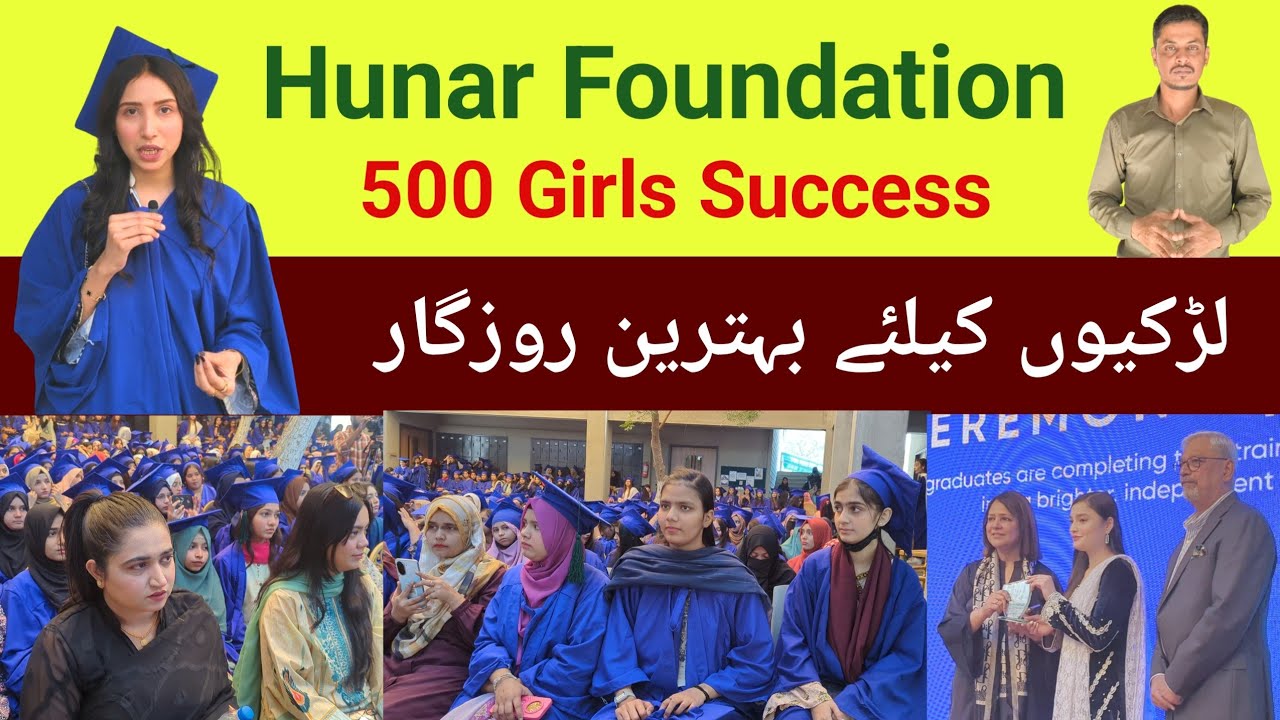 Empowering 500 Girls Through Skills | Hunar Foundation Graduation Ceremony in Orangi Town | Karachi