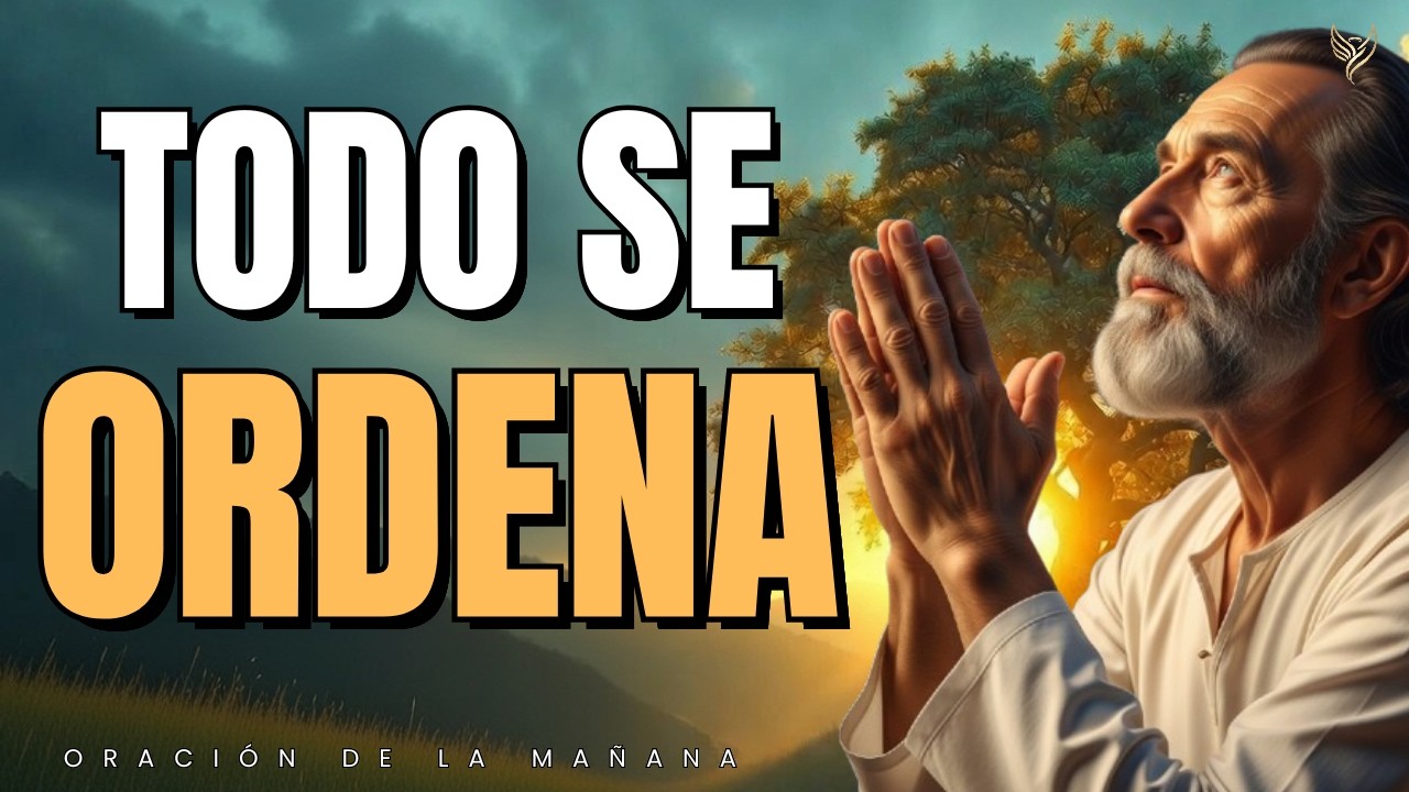 Oración de la Mañana | Tu VIDA cambiará cuando dejes de CARGARLO todo solo