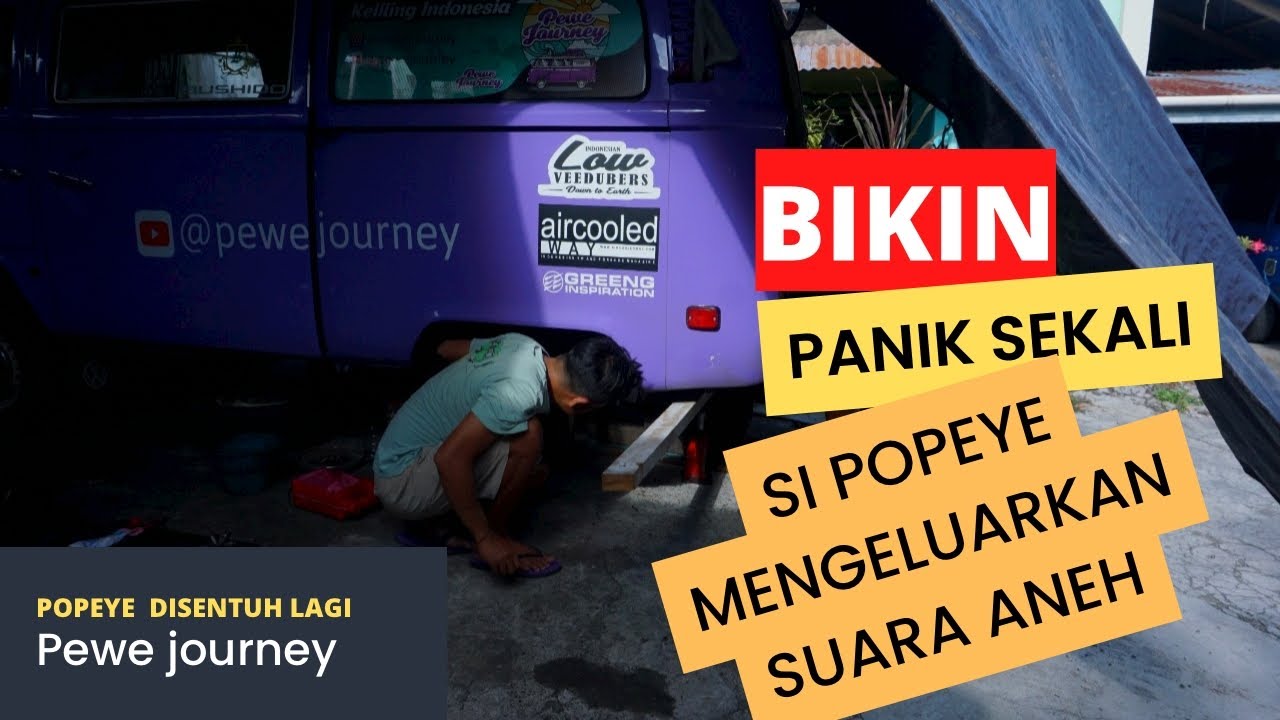 MOBIL VOLKSWAGEN KAMI TURUN MESIN || PULANG DARI MOROTAI POPEYE MENGELUARKAN SUARA ANEH