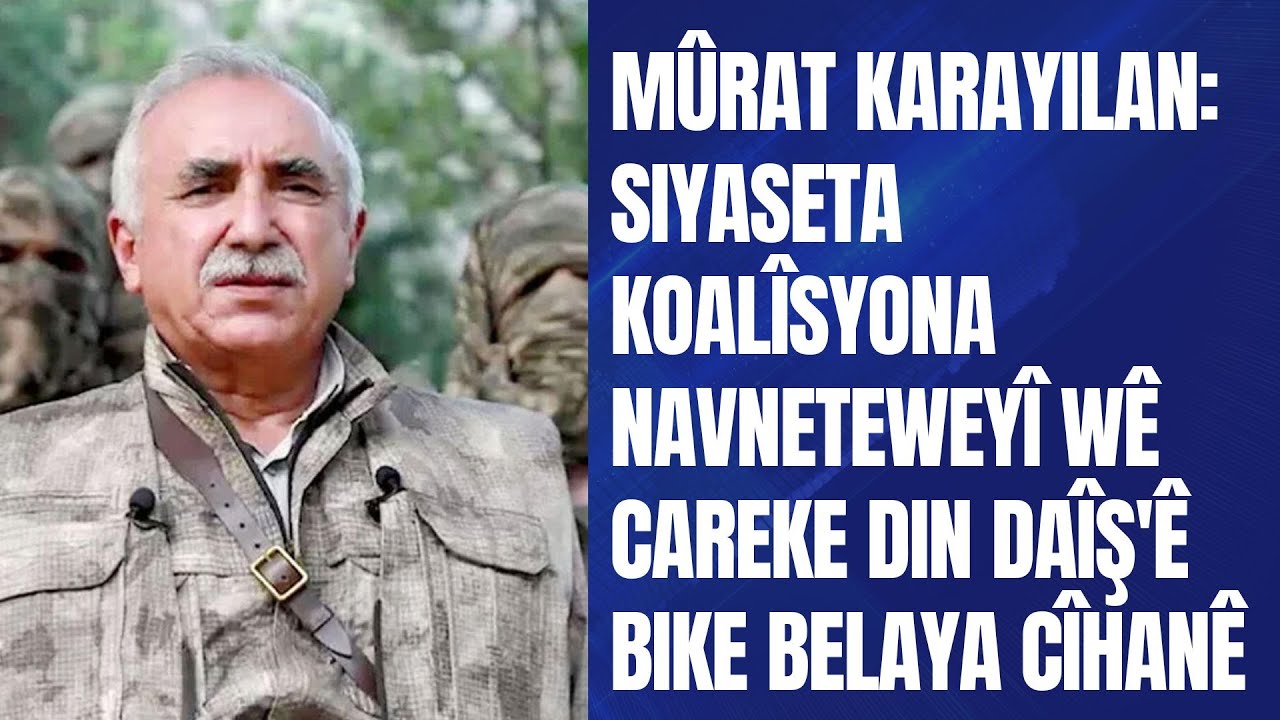 Mûrat Karayilan: Siyaseta koalîsyona navneteweyî wê careke din DAÎŞ'ê bike belaya cîhanê.