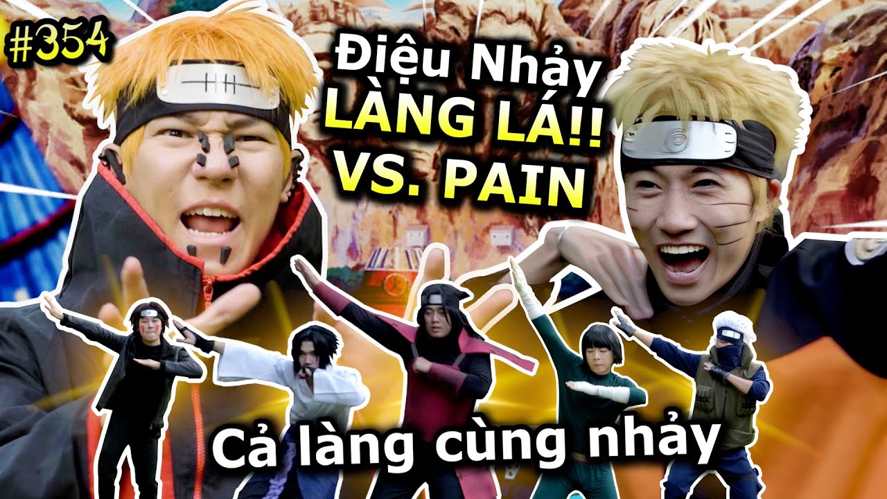 [VIDEO # 355] Điệu Nhảy Làng Lá VS. Pain | Anime & Manga | Ping Lê