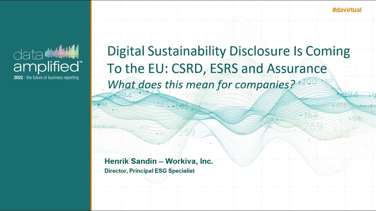 Digital Sustainability Disclosure is coming to the EU: CSRD, ESRS and Assurance