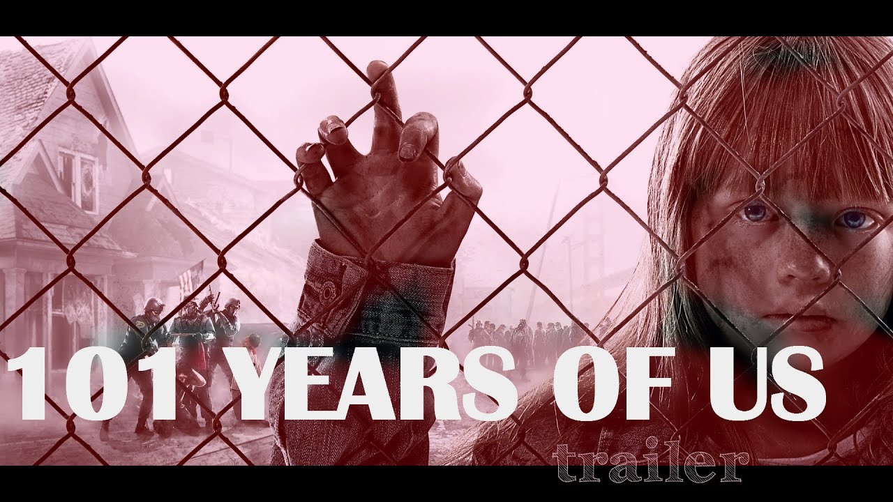 101 Years of us - Trailer