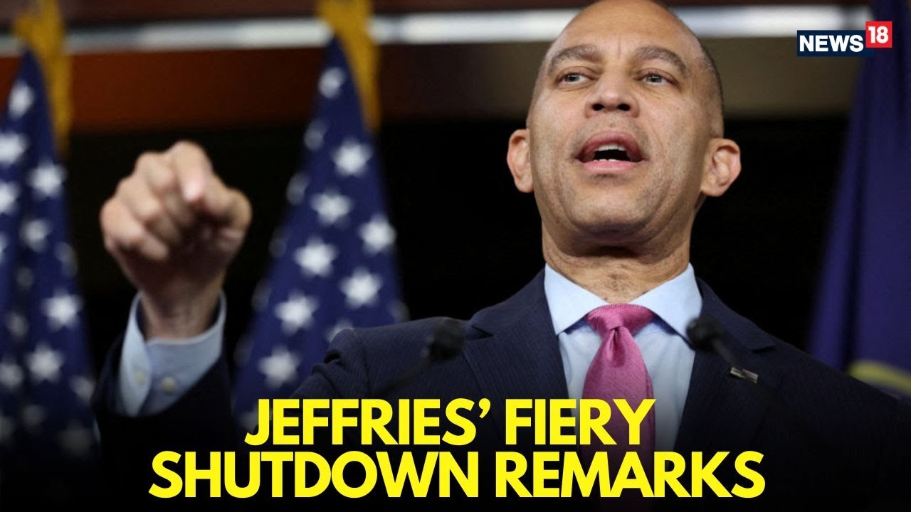 Jeffries&rsquo; Fiery Shutdown Remarks LIVE | House Showdown Heats Up | U.S. Politics | US News | N18G