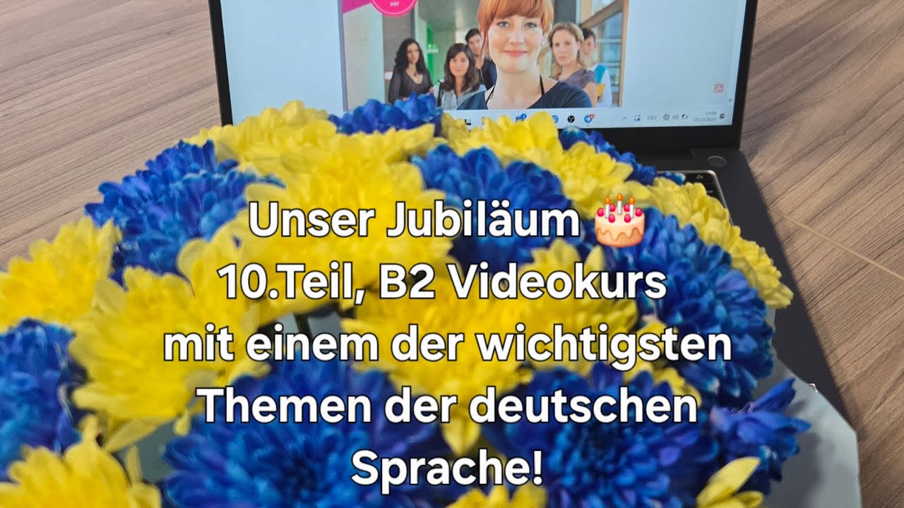 Teil 10,B2 Videokurs #deutsch, 🥳Jubiläum #grammatik #weil #da #denn #deshalb #wegen richtig benutzen