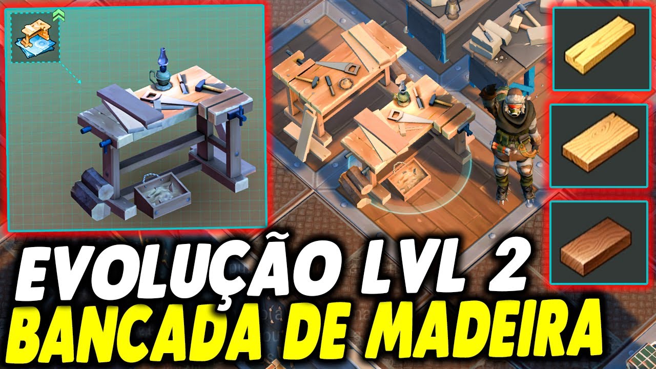 EVOLU&Ccedil;&Atilde;O DA BANCADA DE MADEIRA PARA LEVEL 2 - Last Day On Earth