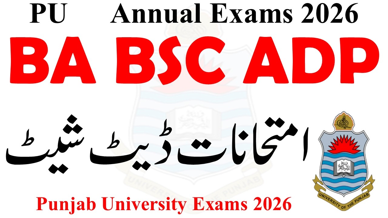 BA BSC ADP Annual 2026 Papers PU | ADP Date Sheet 2026 Exams PU | BA BSC Date Sheet 2026 PU