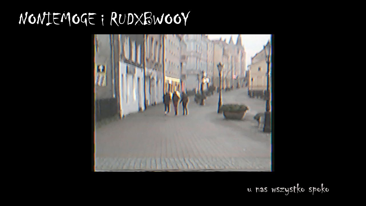 NONIEMOGE - U nas wszystko spoko ft. Rudxbwooy (prod. LCT Lancet)