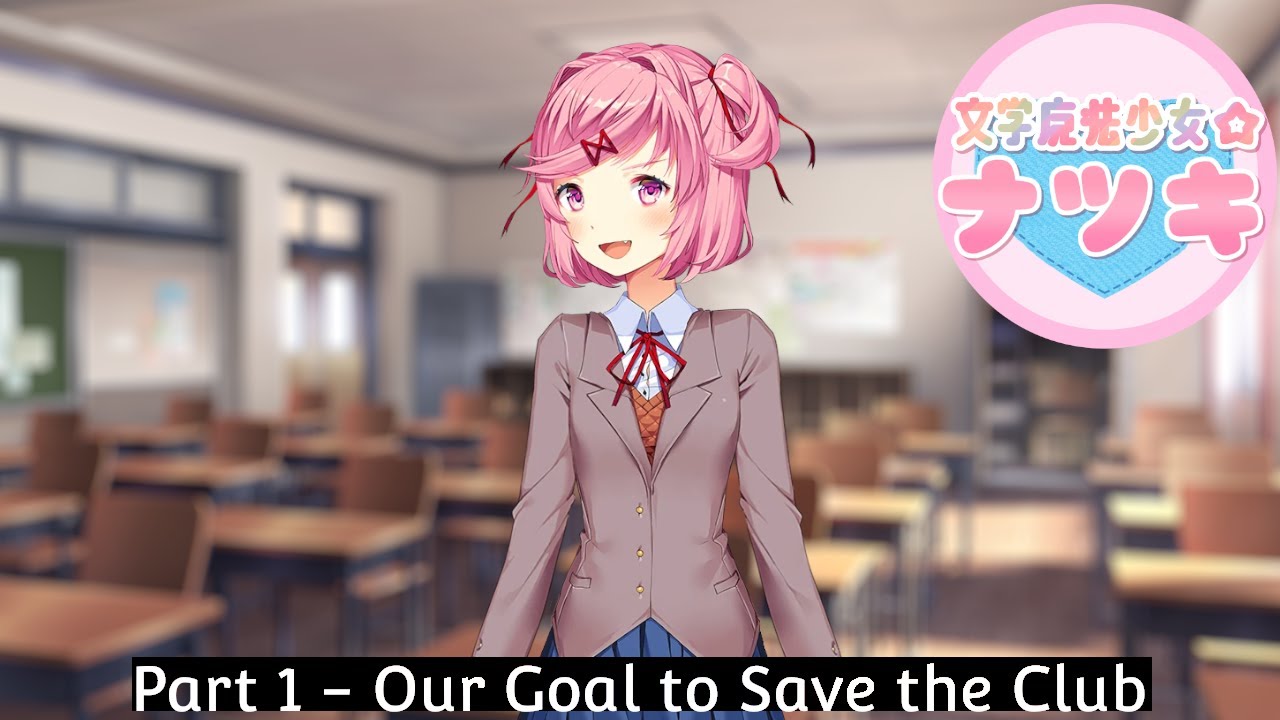 Magical Literary Heroine Natsuki Saves The Literature Club! #1 | Woah, that's quite the name...