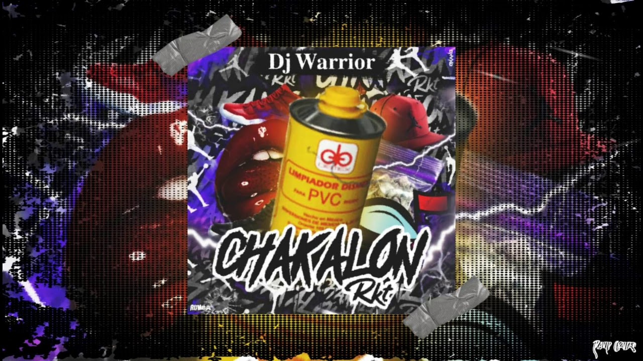 Chakalon RKT - DJ WARRIOR 🐽🔥 #Cumbiaton #RKT