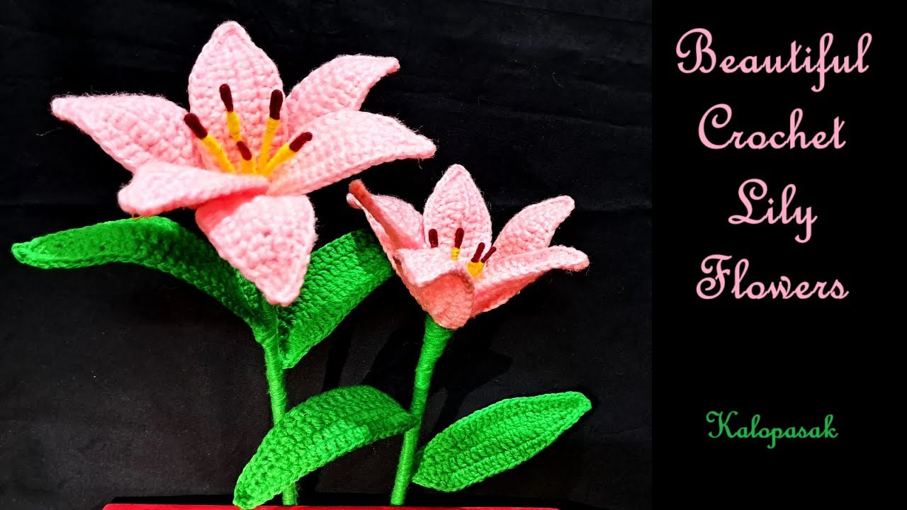 Beautiful Crochet Lily Flower Tutorial (Eng Sub), Best Home Decor, Flower Arrangement,