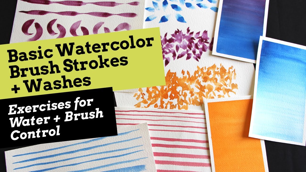Watercolor Brush Strokes and Washes for Beginners